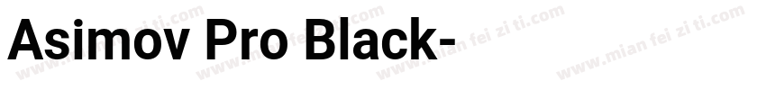 Asimov Pro Black字体转换